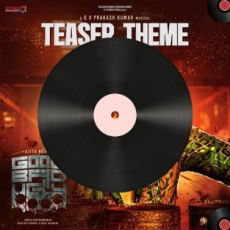 Good Bad Ugly Teaser Theme